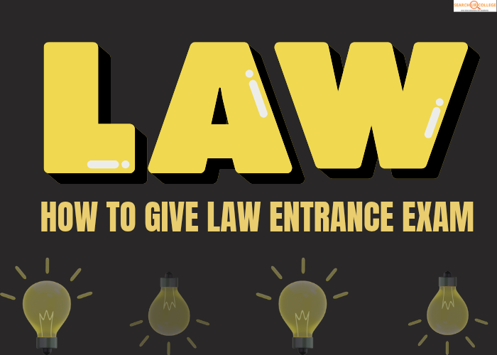 How to Give Law Entrance Exam